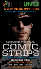 TheUntz.com presents Comic Strips: West Coast Tour (January 2012)