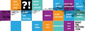 What The Festival Preview (White River Canyon, OR)