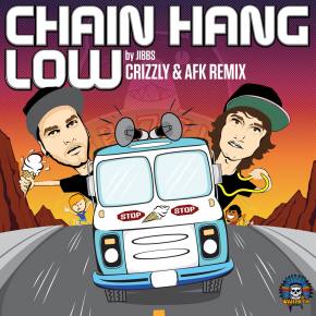 Jibbs: Chain Hang Low (Crizzly & AFK Remix)