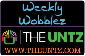Weekly Wobblez (Edition 2)