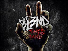 DJ BL3ND - Take My Hand