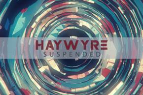 Haywyre: Suspended [A Song Per Week
