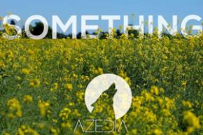 Azedia: Something (Official Video [EXCLUSIVE PREMIERE]