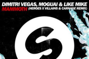 Dimitri Vegas & Moguai & Like Mike: Mammoth (Hereos x Villains & Carnage Remix)