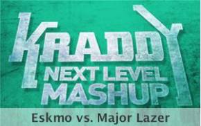 Kraddy new mash-up for free download: Major Lazer vs. ESKMO