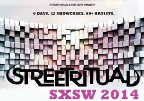 Street Ritual teams with The Untz to bring you 12 SXSW showcases!