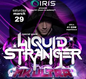 IRIS Presents brings Liquid Stranger, MK Ultra to Atlanta March 29