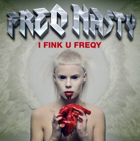 Die Antwoord - I Fink U Freeky (FreQ Nasty Remix)