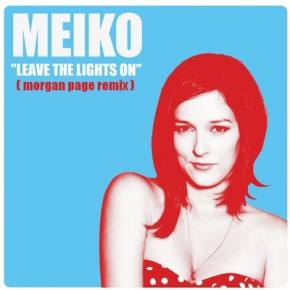 Meiko - Leave The Lights On (Morgan Page Remix)