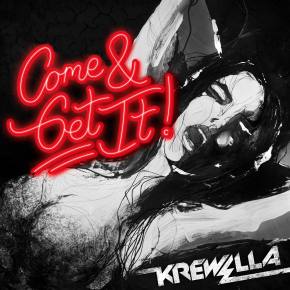 Krewella - Come & Get It