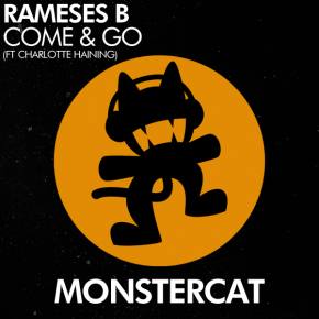 Rameses B - Come & Go (Feat. Charlotte Haining)