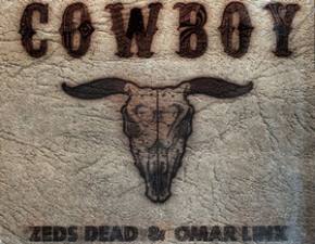 Zeds Dead ft Omar Linx - Cowboy (ƱZ Remix)