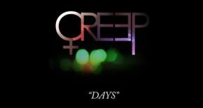 CREEP 'Days' Video Premiered on MTV Subterranean, Debut Single Out Now