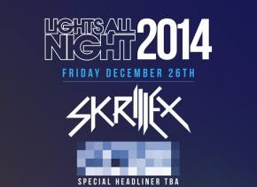 Skrillex, Disclosure headline Lights All Night December 26-27 in Dallas!