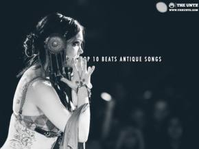 Top 10 Beats Antique Songs [Page 2]