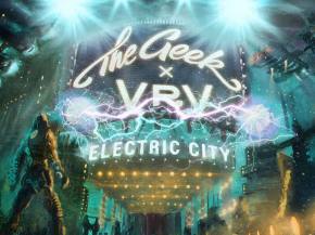 The Geek x Vrv - Electric City [All Good Records]