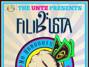 The Untz presents Filibusta 'No Handouts' live band spring tour