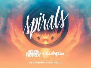Sound Remedy & Illenium - Spirals ft King Deco