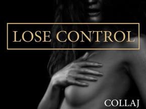 COLLAJ premieres NSFW video for sultry R&B flavored 'Lose Control'