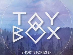 Fans of Odesza, Emancipator will fall in love with Toy Box Short Stories EP