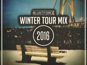 Blunt Force releases Winter Tour Mix 2016 to wrap up its run Preview