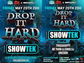 Drop It Hard Philadelphia ft. Showtek (May 20th)