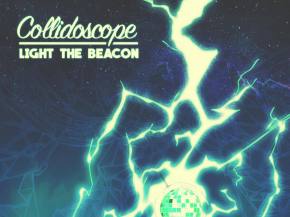 Collidoscope debuts new sound with 'Light the Beacon' Preview