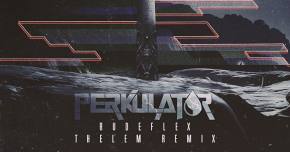 Thelem remixes Perkulat0r's 'Rudeflex'