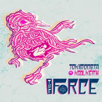 TOKiMONSTA - The Force